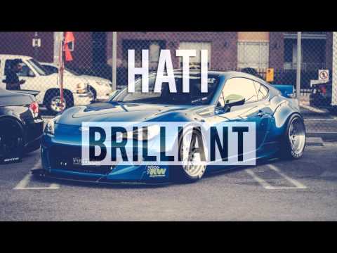 HATI - BRILLIANT - UC9Xnzk7NEdUzU6kJ9hncXHA