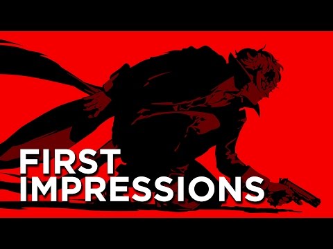 Persona 5 First Impressions - An Immaculate PlayStation Exclusive You Need To Support - UCvO9Xk3bheuxEemvknCj72g