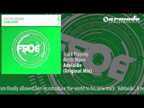 Arctic Moon - Adelaide (Original Mix) - UCGZXYc32ri4D0gSLPf2pZXQ