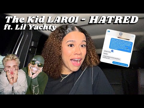 The Kid LAROI ft. Lil Yachty song REACTION ‘Hatred’ (been waiting for this one)