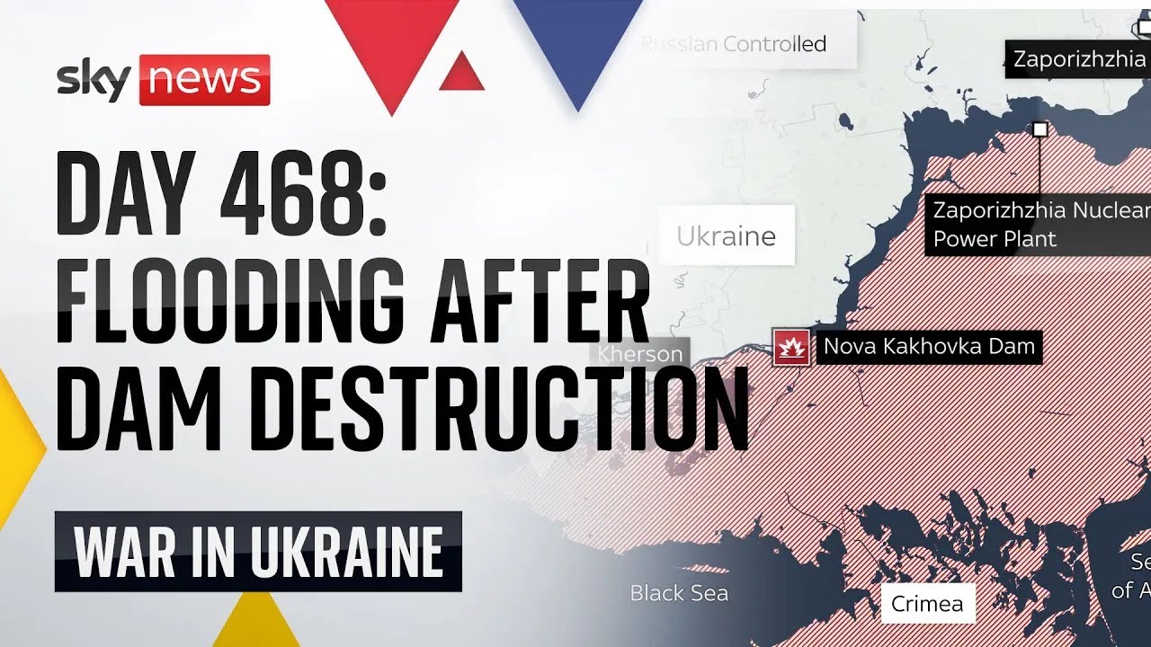 Ukraine War Day 468: Major dam attack