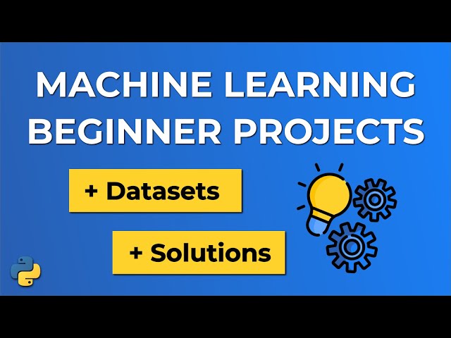 5 Simple Machine Learning Projects for Beginners