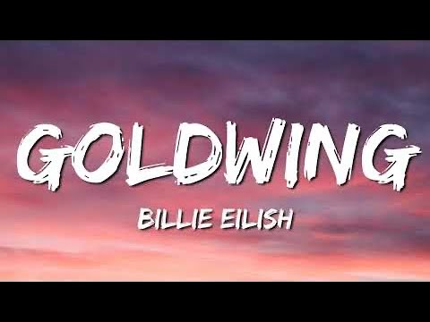 Billie Eilish - Goldwing (Lyrics)