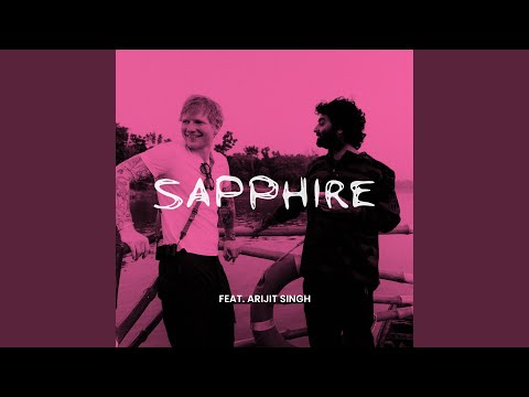 Sapphire (feat. Arijit Singh)