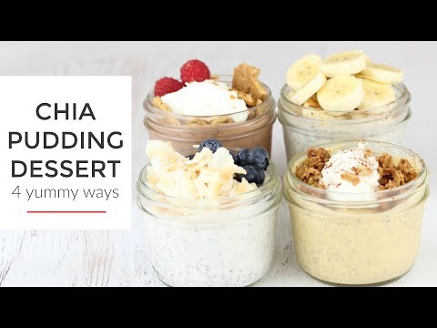 Chia Pudding Recipes 4 Ways | Healthy Dessert Recipes - UCj0V0aG4LcdHmdPJ7aTtSCQ