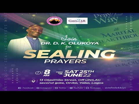 Gen218 Sealing Prayers 2022 Fasting and Prayers (Dr D. K. Olukoya) 25-06-2022