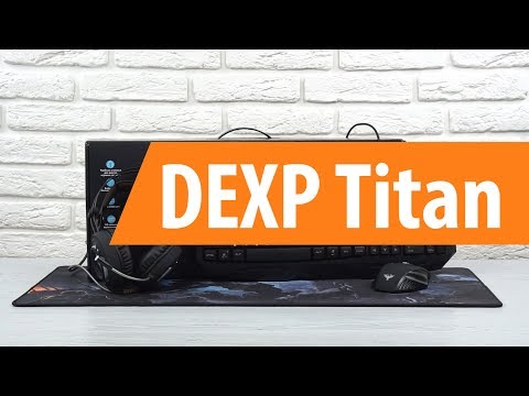 Распаковка DEXP Titan / Unboxing DEXP Titan - UCDhYrb0Ec4NQ_j3ZiAucE0Q