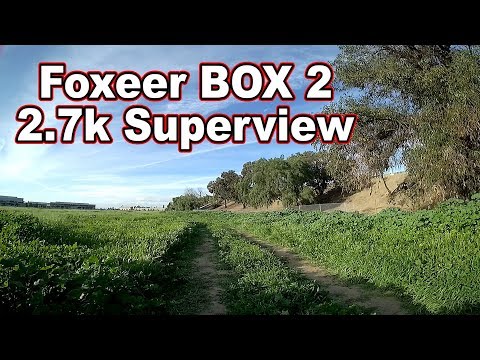 Foxeer Box 2 Superview in 2.7k 30fps (Prototype Testing)  - UCnJyFn_66GMfAbz1AW9MqbQ