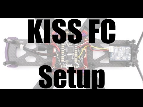 KISS FC Simple Setup Guide and Review - UCoS1VkZ9DKNKiz23vtiUFsg