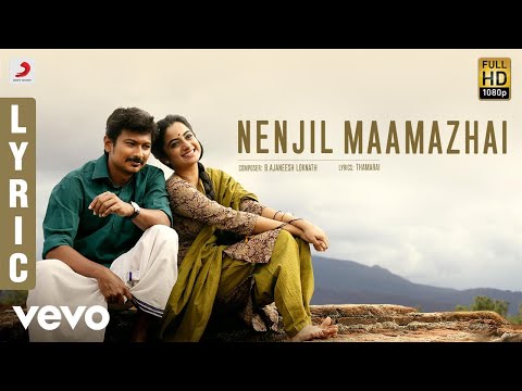 Nimir - Nenjil Maamazhai Lyric | Udhayanidhi Stalin, Namitha Pramod, Parvatii - UCTNtRdBAiZtHP9w7JinzfUg