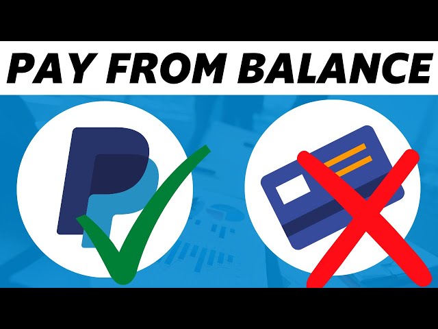 How to Pay Your PayPal Credit Balance