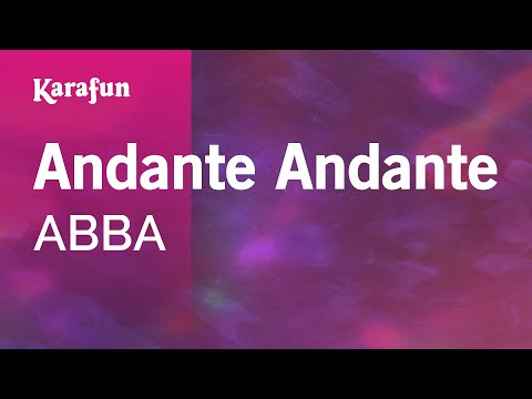 Karaoke Andante Andante - ABBA * - UCbqcG1rdt9LMwOJN4PyGTKg