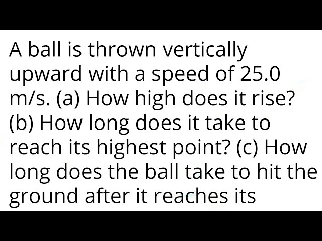 A Student Throws A Baseball Vertically Upward?
