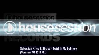 Sebastian Krieg & Strobe - Twist In My Sobriety (Summer Of 2011 Mix)
