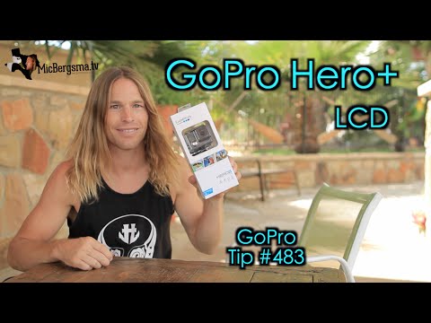 GoPro Hero+ LCD Unboxing / Review - GoPro Tip #483 - UCTs-d2DgyuJVRICivxe2Ktg