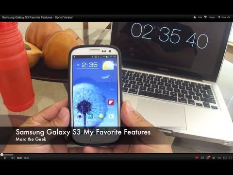 Samsung Galaxy S3 Favorite Features - Sprint Version - UCbFOdwZujd9QCqNwiGrc8nQ