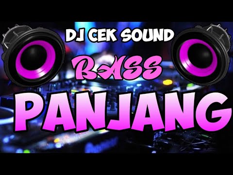 DJ CEK SOUND | NEW BASS PANJANG | COCOK BUAT TEMAN NGOPI DAN BERSANTUY🔊