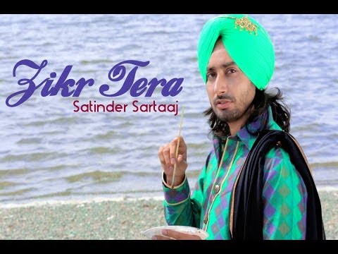 Satinder Sartaaj - Zikr Tera | Rangrez - UC56gTxNs4f9xZ7Pa2i5xNzg