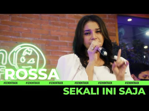 ROSSA  - SEKALI INI SAJA (LIVE) | GENONTRACK