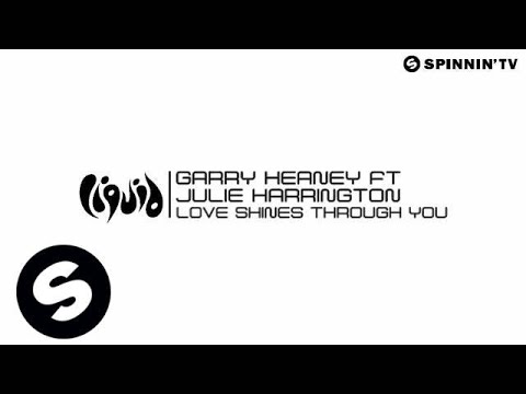 Garry Heaney ft Julie Harrington - Love Shines Through You (Available June 18) - UCpDJl2EmP7Oh90Vylx0dZtA