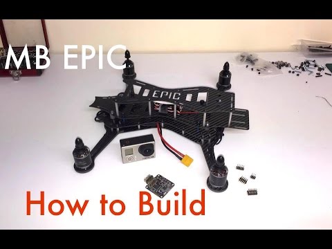 HPIGUY | Detailed MB Epic Quadcopter Build - Multicopterbuilders.com - - UCx-N0_88kHd-Ht_E5eRZ2YQ