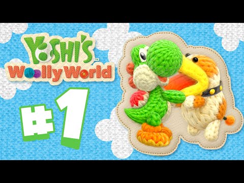 Cuteness OVERLOAD!! Yoshi's Woolly World WiiU HD - EP 1 - UCP-iaFrmWcOG0o461wMicdg