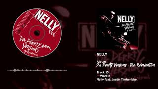 Nelly Feat. Justin Timberlake - Work It [Remix]