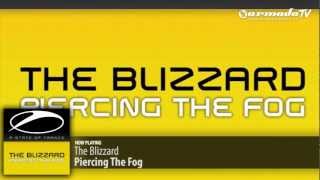 The Blizzard - Piercing The Fog (Original Mix)