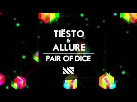 Tiësto & Allure - Pair Of Dice (Original Mix) - UCPk3RMMXAfLhMJPFpQhye9g