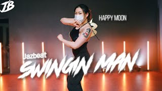 [Waacking Choreography] Jazbeat - Swingin Man / HAPPY MOON