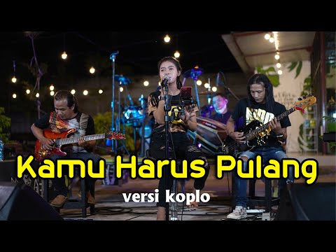 KAMU HARUS PULANG Slank versi koplo (Official Live music)