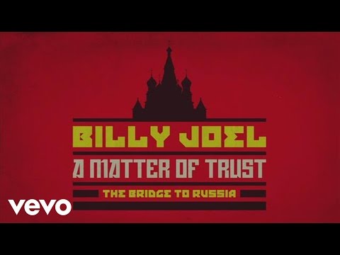Billy Joel - A Matter of Trust - The Bridge to Russia Documentary (Trailer) - UCELh-8oY4E5UBgapPGl5cAg
