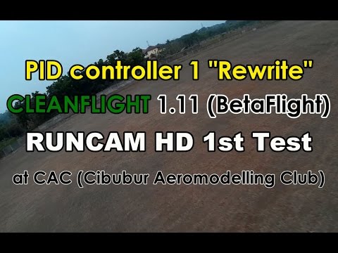 RunCam HD 1st Test - PID controller 1 "Rewrite" - UCXDPCm6CxZ3GzSrx2VDSMJw