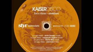 Kaiserdisco - Que Ritmo (Strict Border Remix)