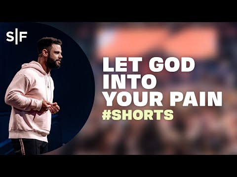 Let God into your pain. #shorts #stevenfurtick