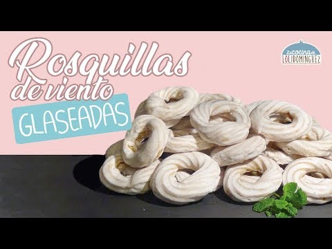 Rosquillas de viento glaseadas ¡¡Fáciles y riquísimas!! - Recetas de cocina, paso a paso, tutorial - UC5ONfXPjWgqElh0NZaRJ1tg