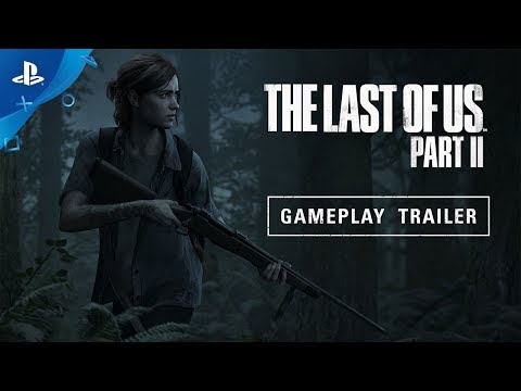 The Last of Us Part II – E3 2018 Gameplay Reveal Trailer | PS4 - UC-2Y8dQb0S6DtpxNgAKoJKA