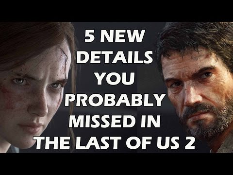 THE LAST OF US 2 -  5 NEW Details You Probably Missed - UCXa_bzvv7Oo1glaW9FldDhQ