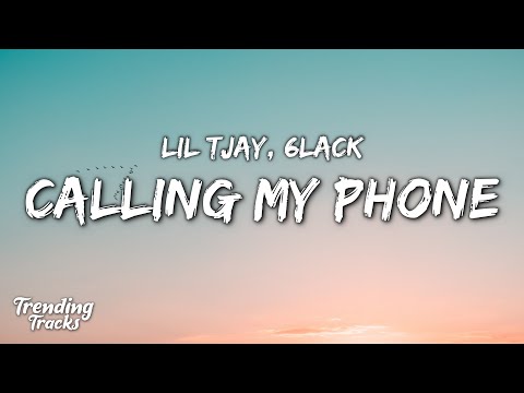 Lil Tjay & 6LACK - Calling My Phone (Clean - Lyrics)