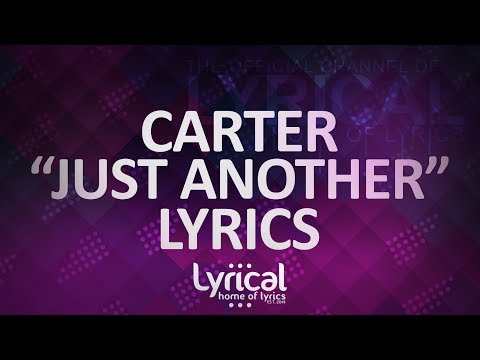 CaRter - Just Another (prod. CaRter) Lyrics - UCnQ9vhG-1cBieeqnyuZO-eQ