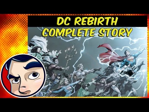 DC Rebirth (The New Beginning) - Complete Story - UCmA-0j6DRVQWo4skl8Otkiw