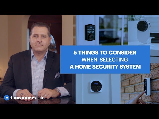 How to Select the Right Home Security System for You
