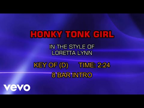 Loretta Lynn - I'm A Honky Tonk Girl (Karaoke) - UCQHthJbbEt6osR39NsST13g