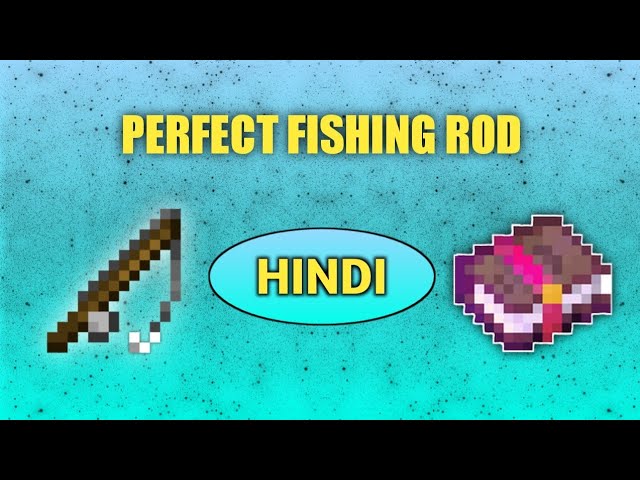 Minecraft Fishing Rod Enchantments List and best Guide in 2020