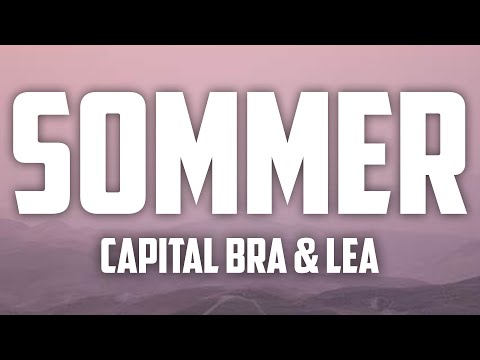 Capital Bra & LEA - Sommer ( lyrics )