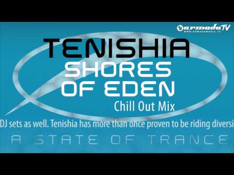 Tenishia - Shores Of Eden (Chill Out Mix) - UCalCDSmZAYD73tqVZ4l8yJg