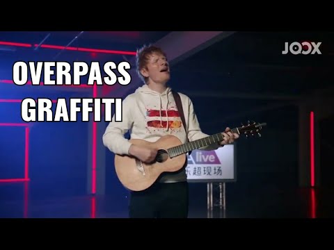 Ed Sheeran - Overpass Graffiti (Acoustic)