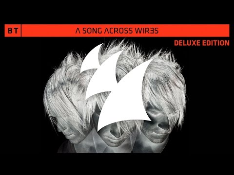 Arty, Nadia Ali & BT - Must Be The Love (Dannic Remix) [A Song Across Wires - Deluxe Edition] - UCGZXYc32ri4D0gSLPf2pZXQ