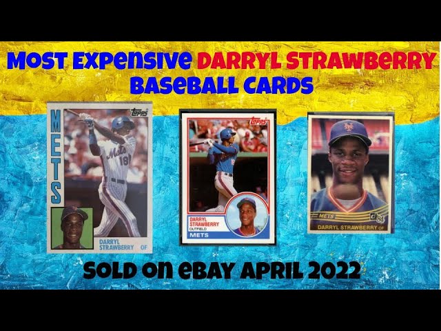 The Most Valuable Darryl Strawberry Baseball Cards
