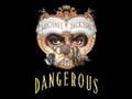 Michael Jackson - Dangerous (MUSIC)